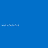 Herrliche Wolle-Bank