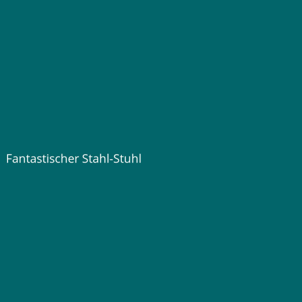Fantastischer Stahl-Stuhl
