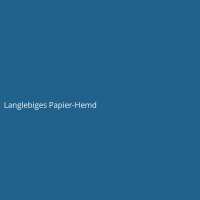 Langlebiges Papier-Hemd