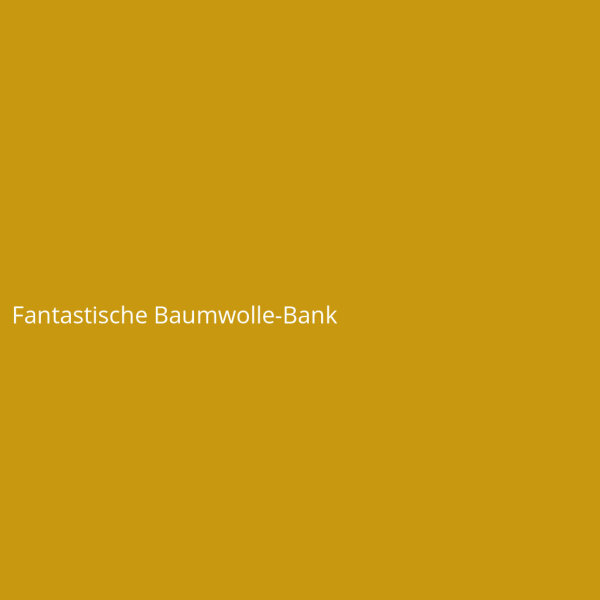 Fantastische Baumwolle-Bank