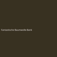 Fantastische Baumwolle-Bank
