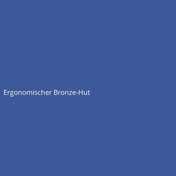 Ergonomischer Bronze-Hut